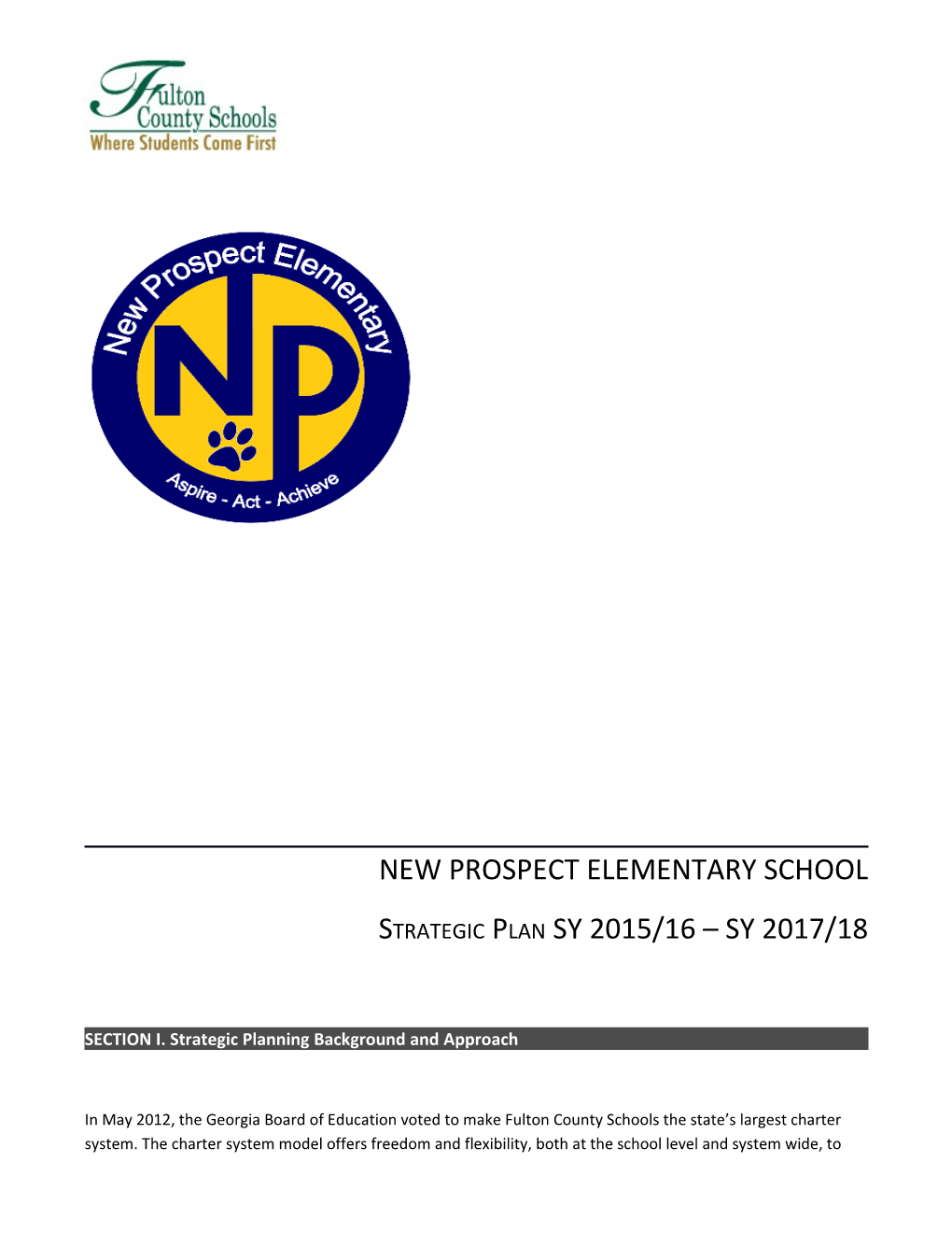 NEW PROSPECT ELEMENTARY SCHOOL Strategic Plan SY 2015/16 2017/18