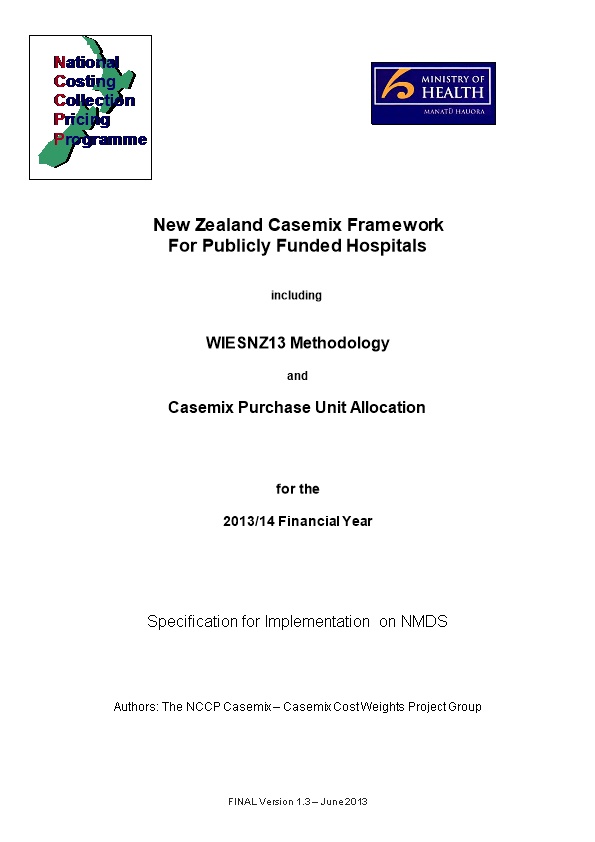 New Zealand Casemix Framework for Publicly Funded Hospitals WIESNZ13 2013/14