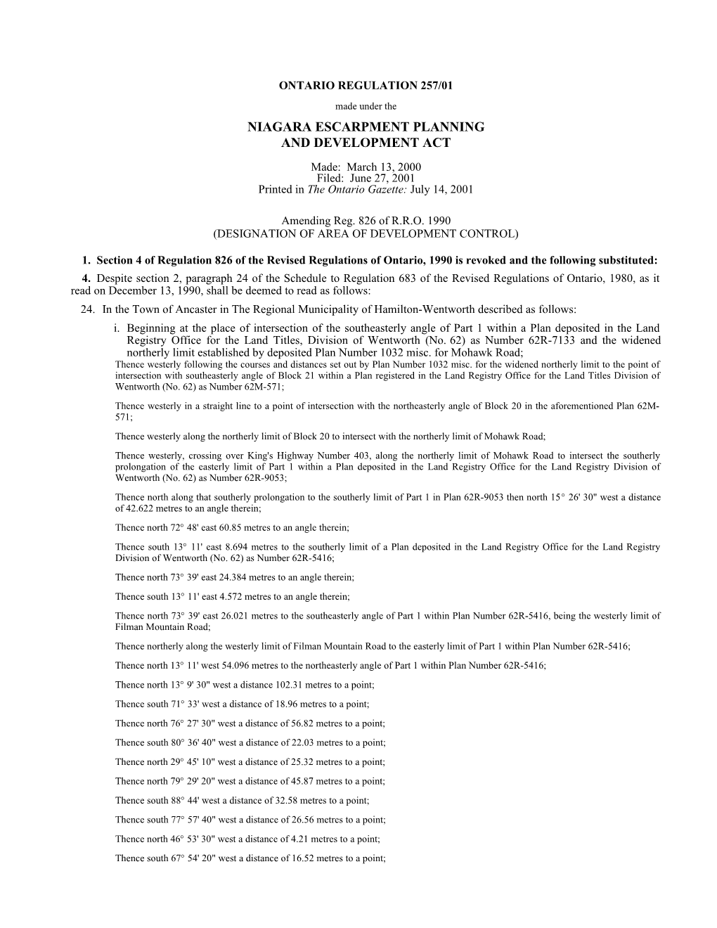 NIAGARA ESCARPMENT PLANNING and DEVELOPMENT ACT - O. Reg. 257/01