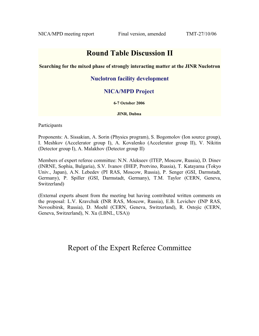 NICA/MPD Meeting Report Finalversion, Amended TMT-27/10/06