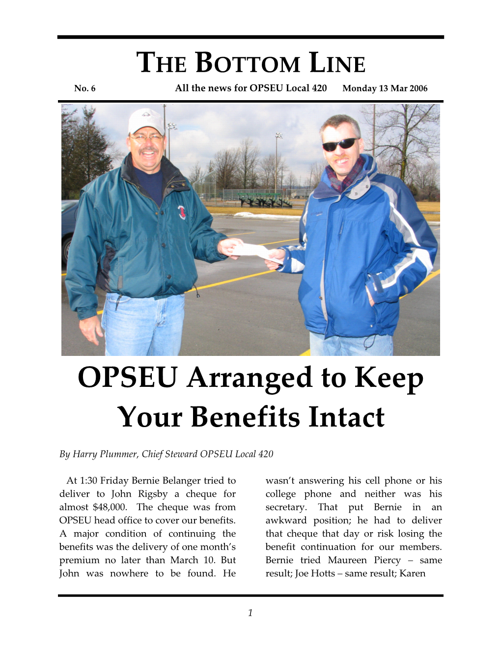 No. 6All the News for OPSEU Local 420Monday13 Mar 2006