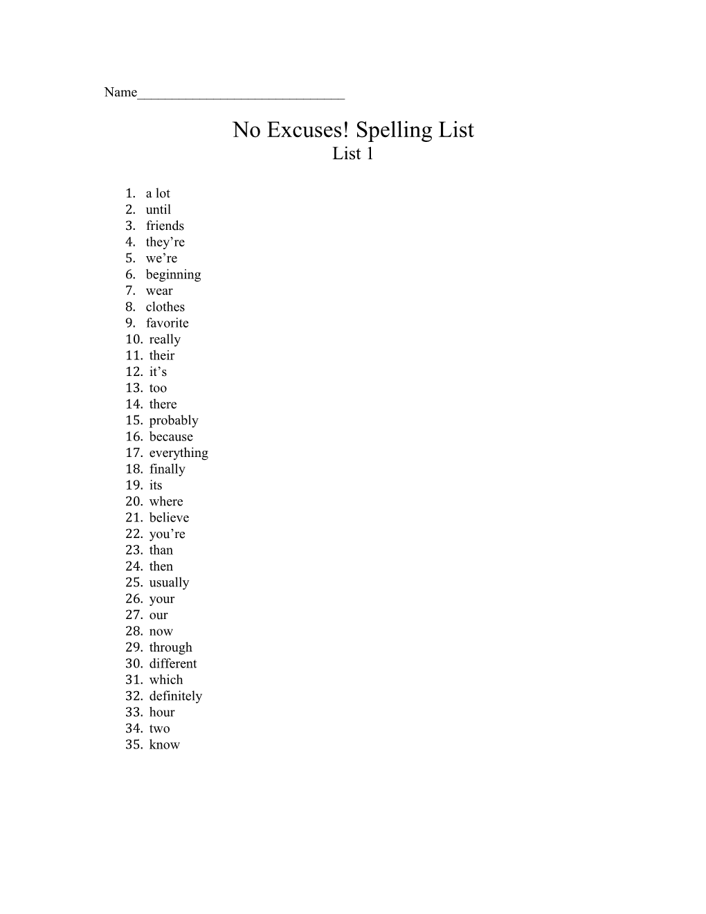 No Excuses! Spelling List