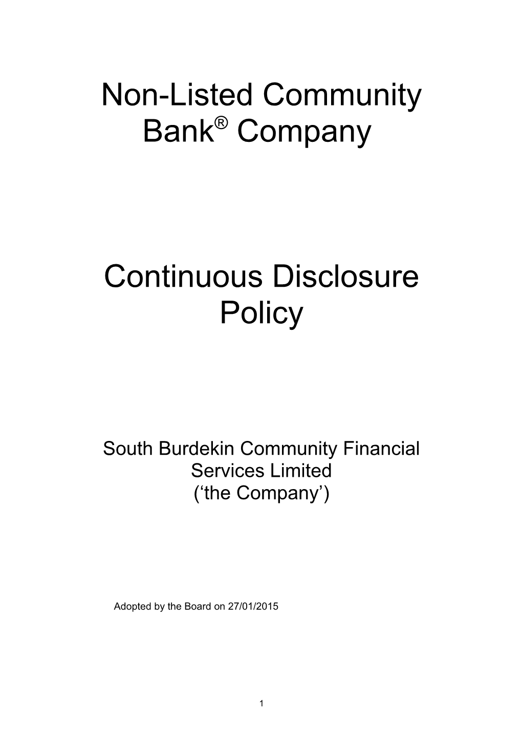 Non-Listed Listed Entity Continuous Disclosure Policy