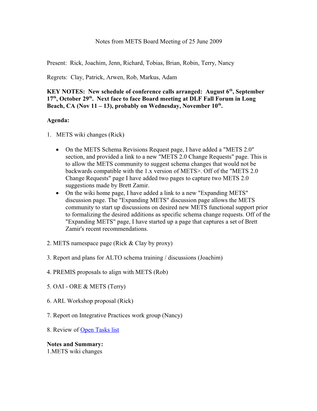 Notes from METS Board Meeting of 25 June 2009