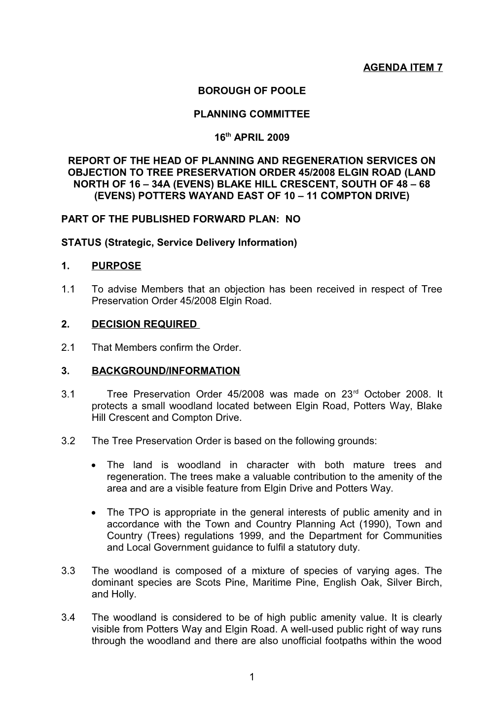 Objection to Tree Preservation Order 45/2008 Elgin Road (Land North of 16 34A (Evens) Blake