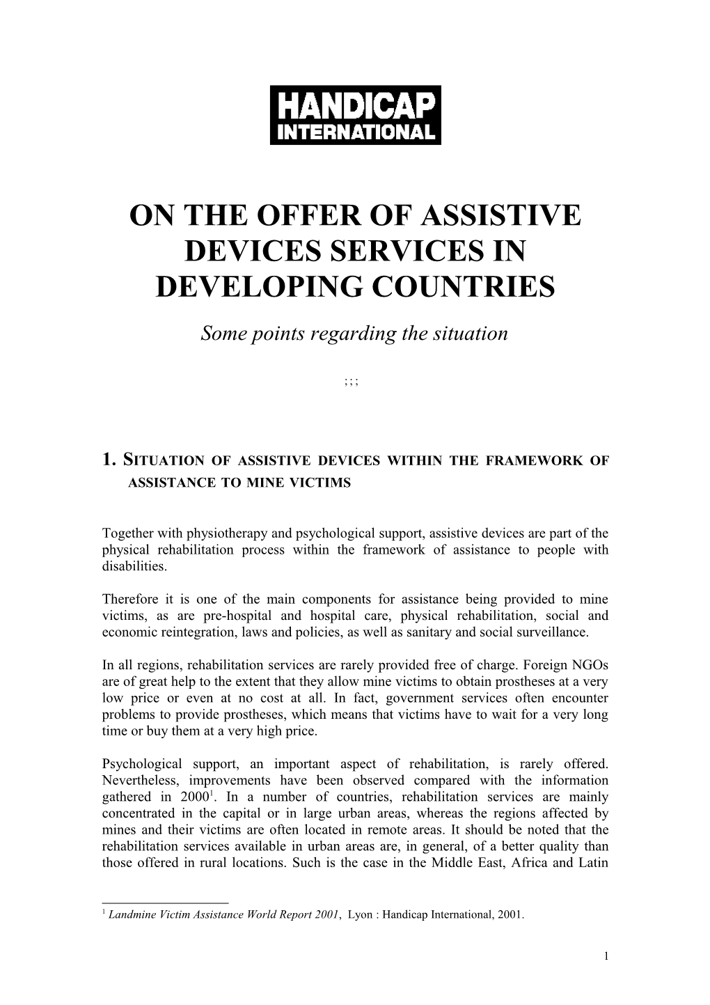 On the Offer of Appareillage Services in Developing Countries