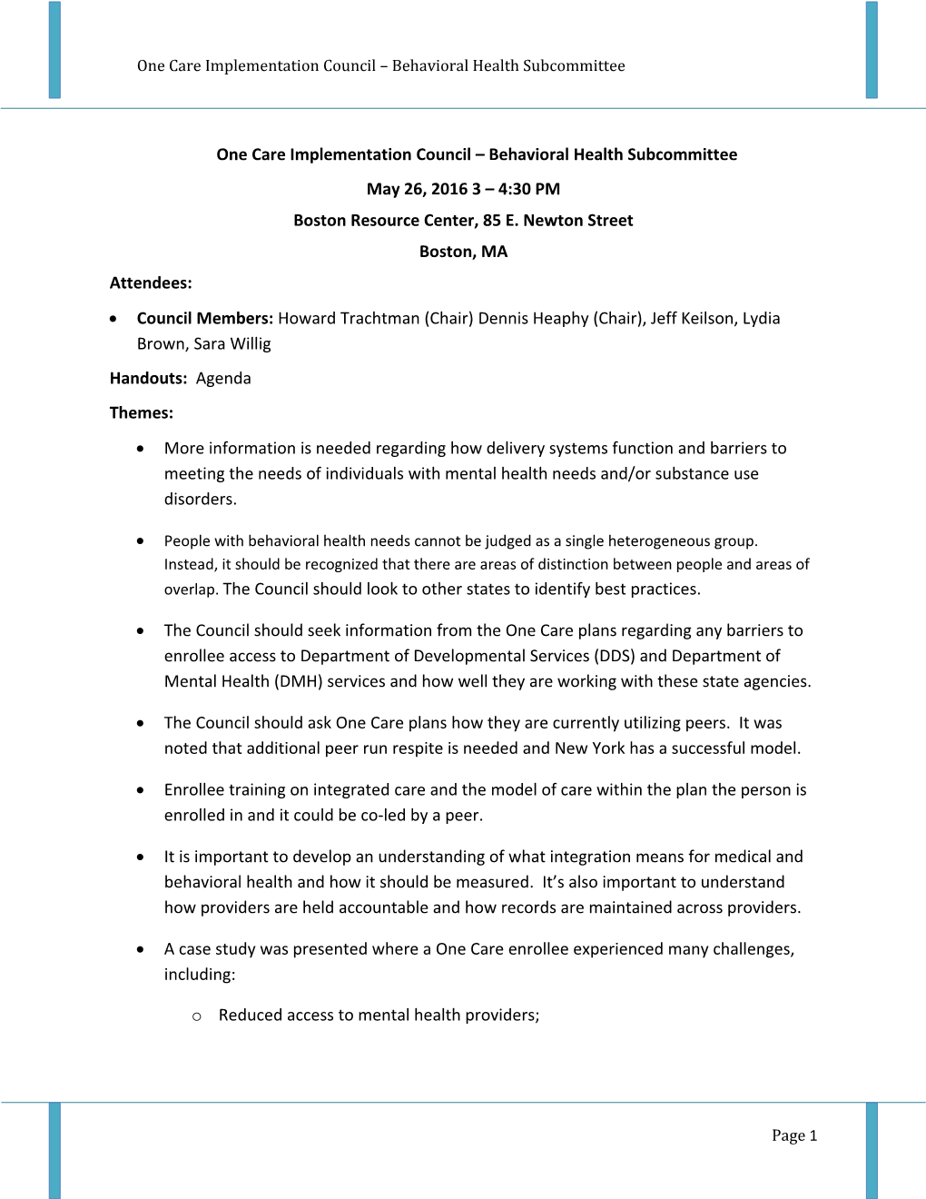 One Care Implementation Council Behavioral Health Subcommittee