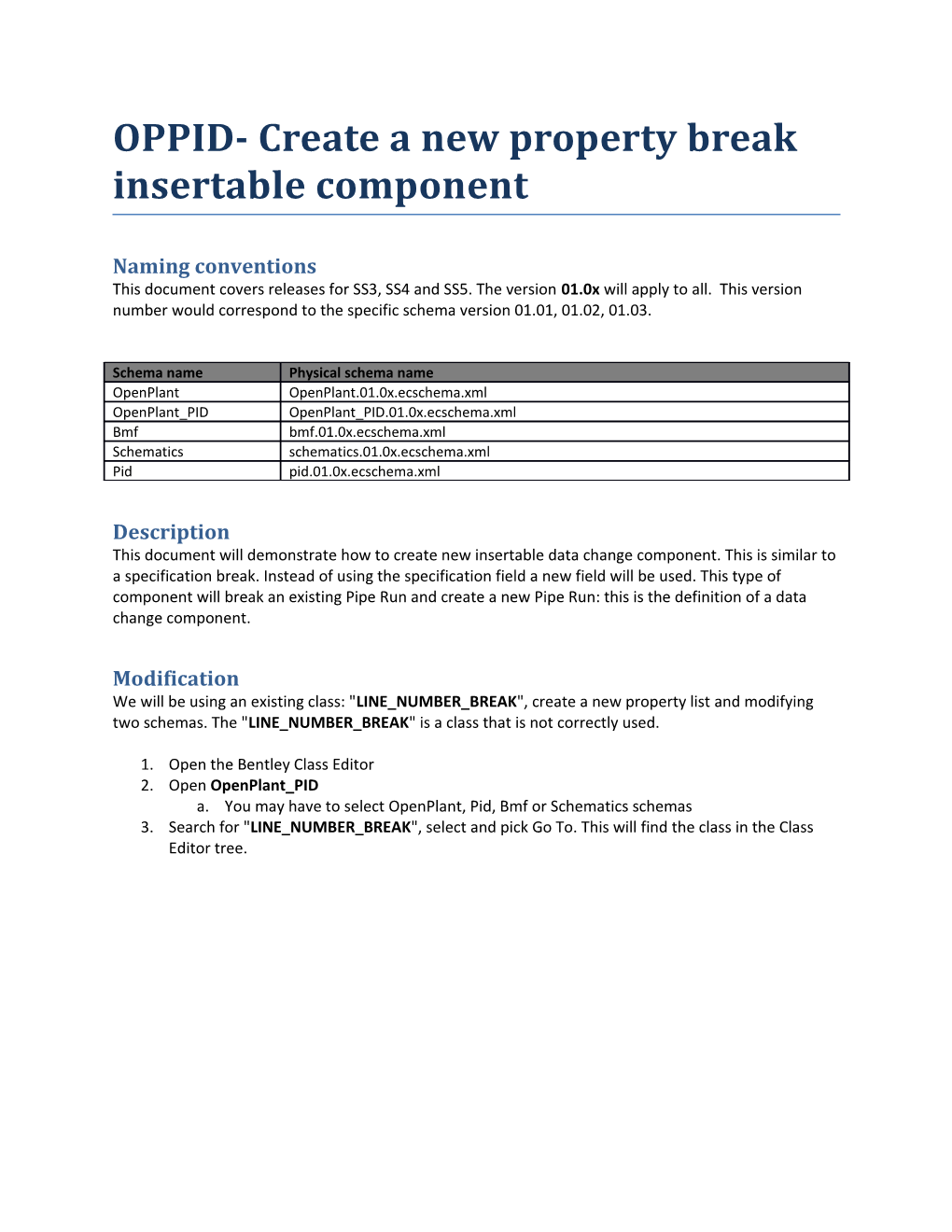 OPPID- Create a New Property Break Insertable Component