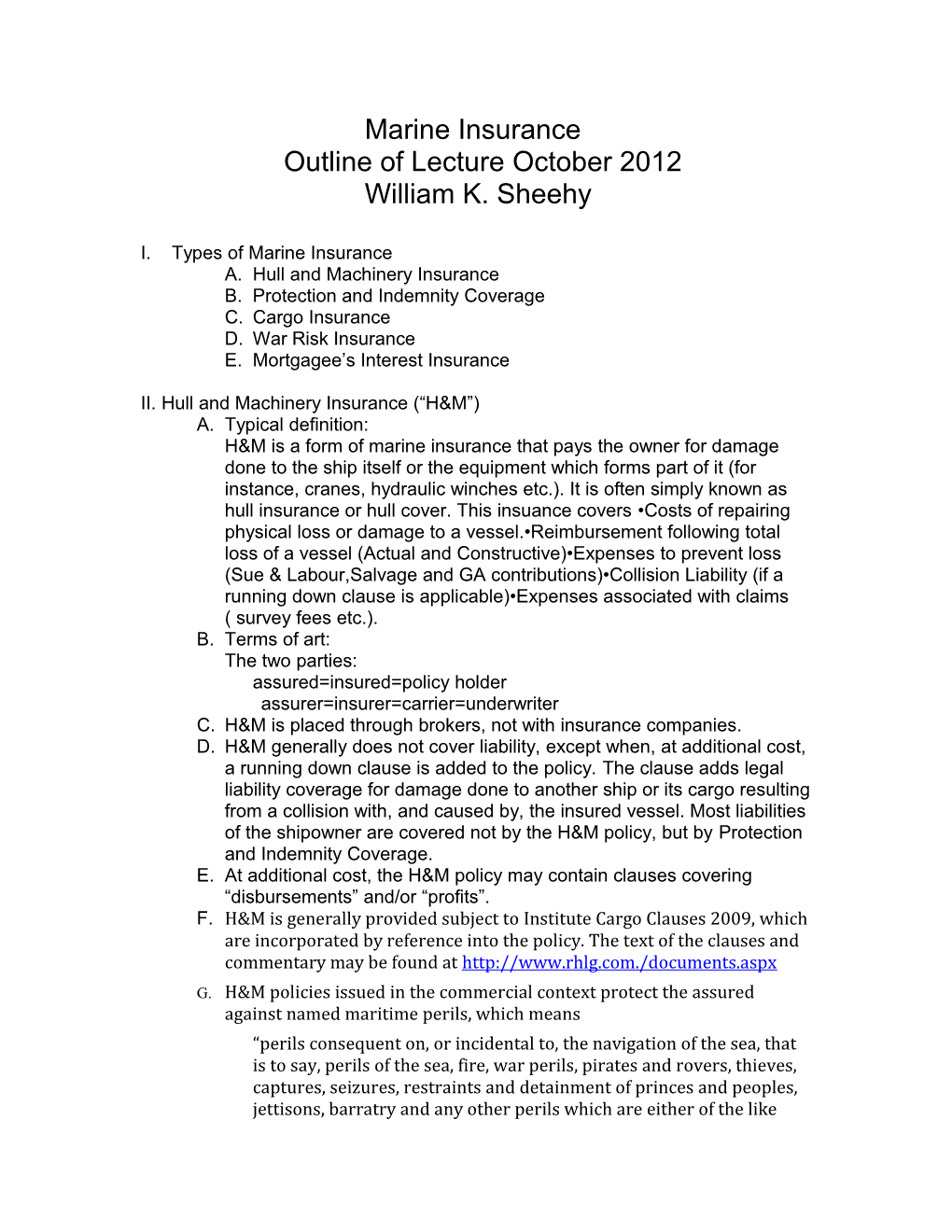 Outline of Lecture October 2012