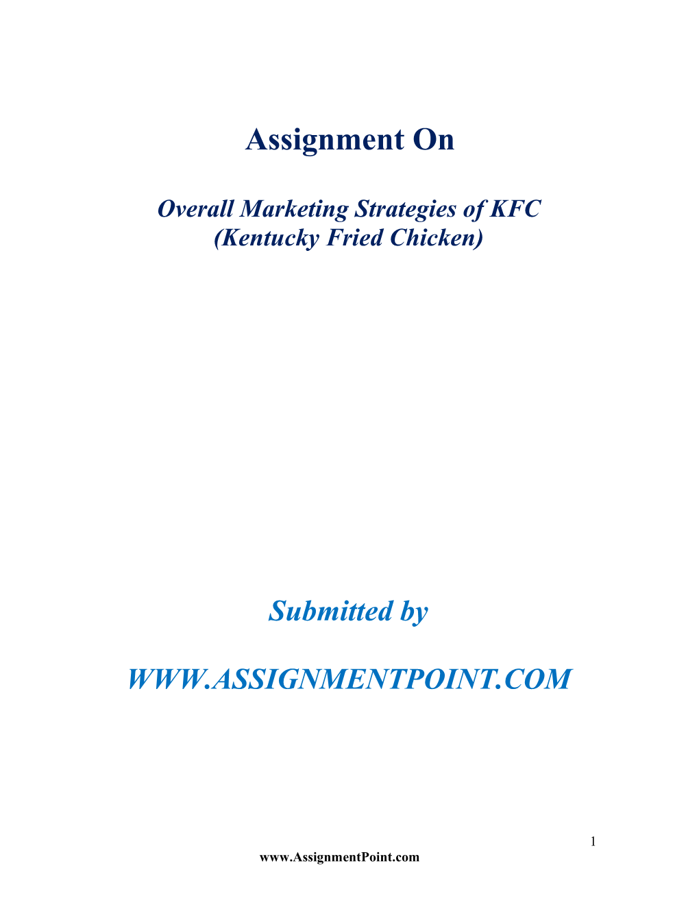 Overall Marketing Strategies of KFC (Kentucky Fried Chicken)