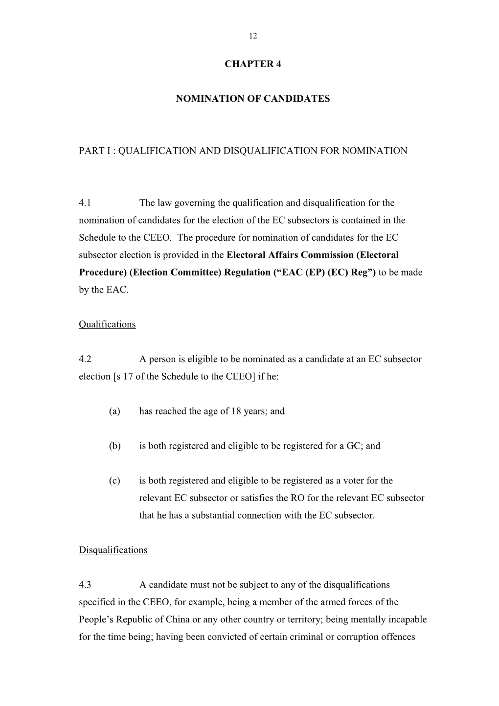 PART I : Qualification and Disqualification for Nomination