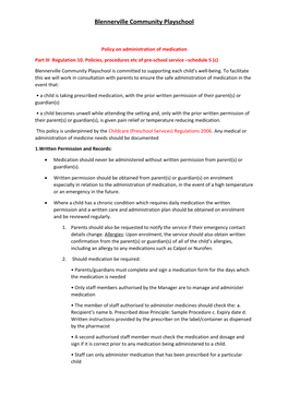 Part III Regulation 10. Policies, Procedures Etc of Pre-School Service Schedule 5 (C)