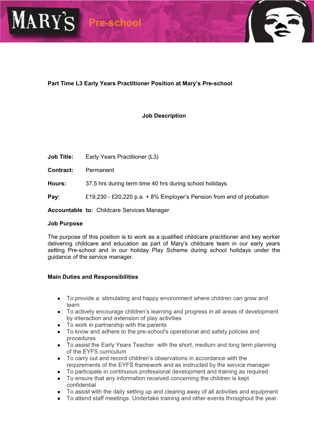 Part Time L3 Early Years Practitioner Position at Mary S Pre-School