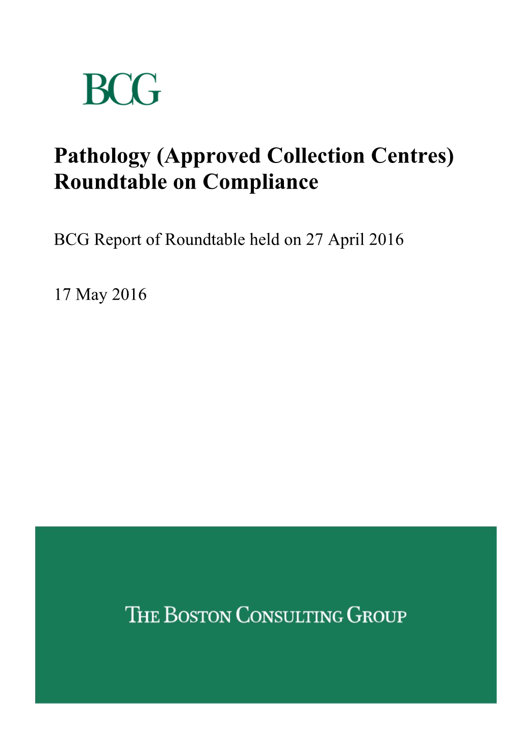 Pathology (Approved Collection Centres) Roundtable on Compliance
