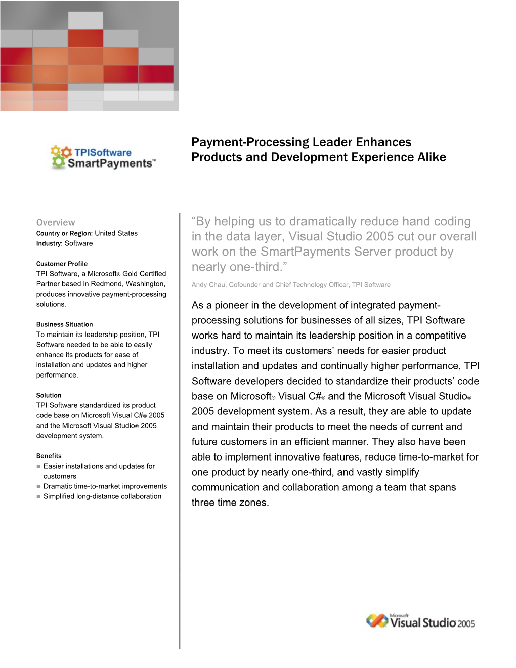Payment-Processing Leader Enhances Products and Development Experience Alike
