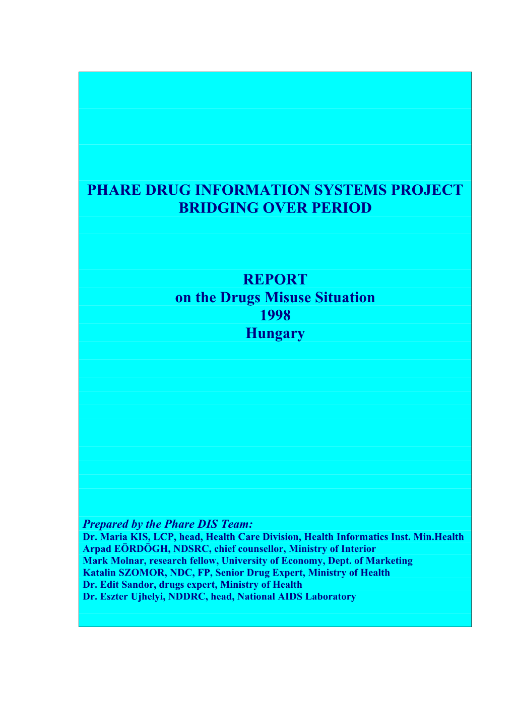Phare Drug Information Systems Project