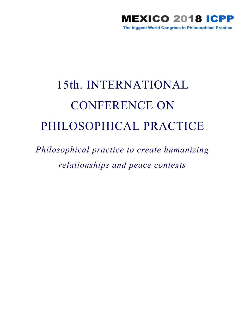 Philosophical Practice to Create Humanizing Relationships and Peace Contexts