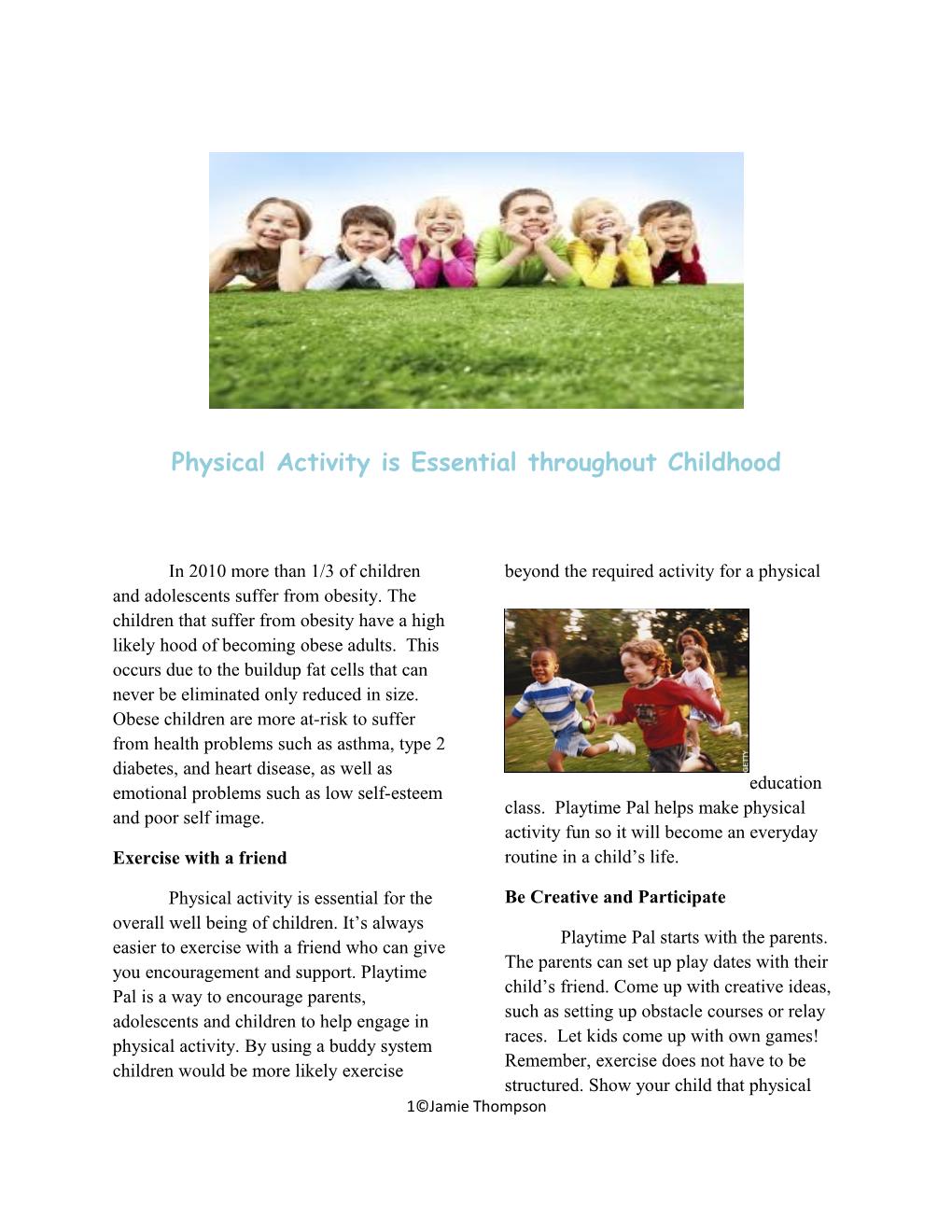 Physical Activity Is Essential Throughout Childhood