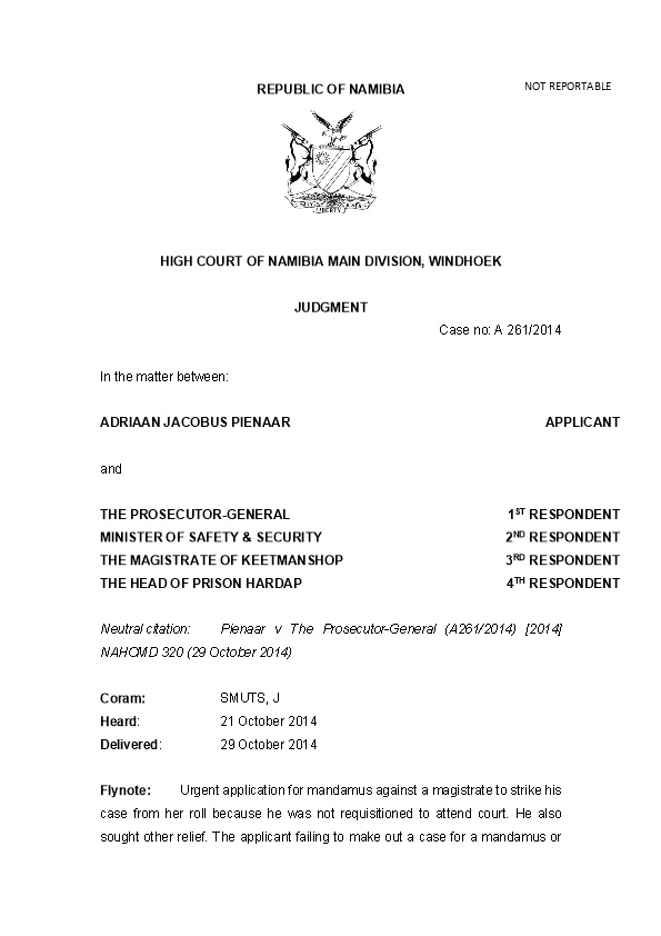 Pienaar V the Prosecutor-General (A261-2014) 2014 NAHCMD 320 (29 October 2014)