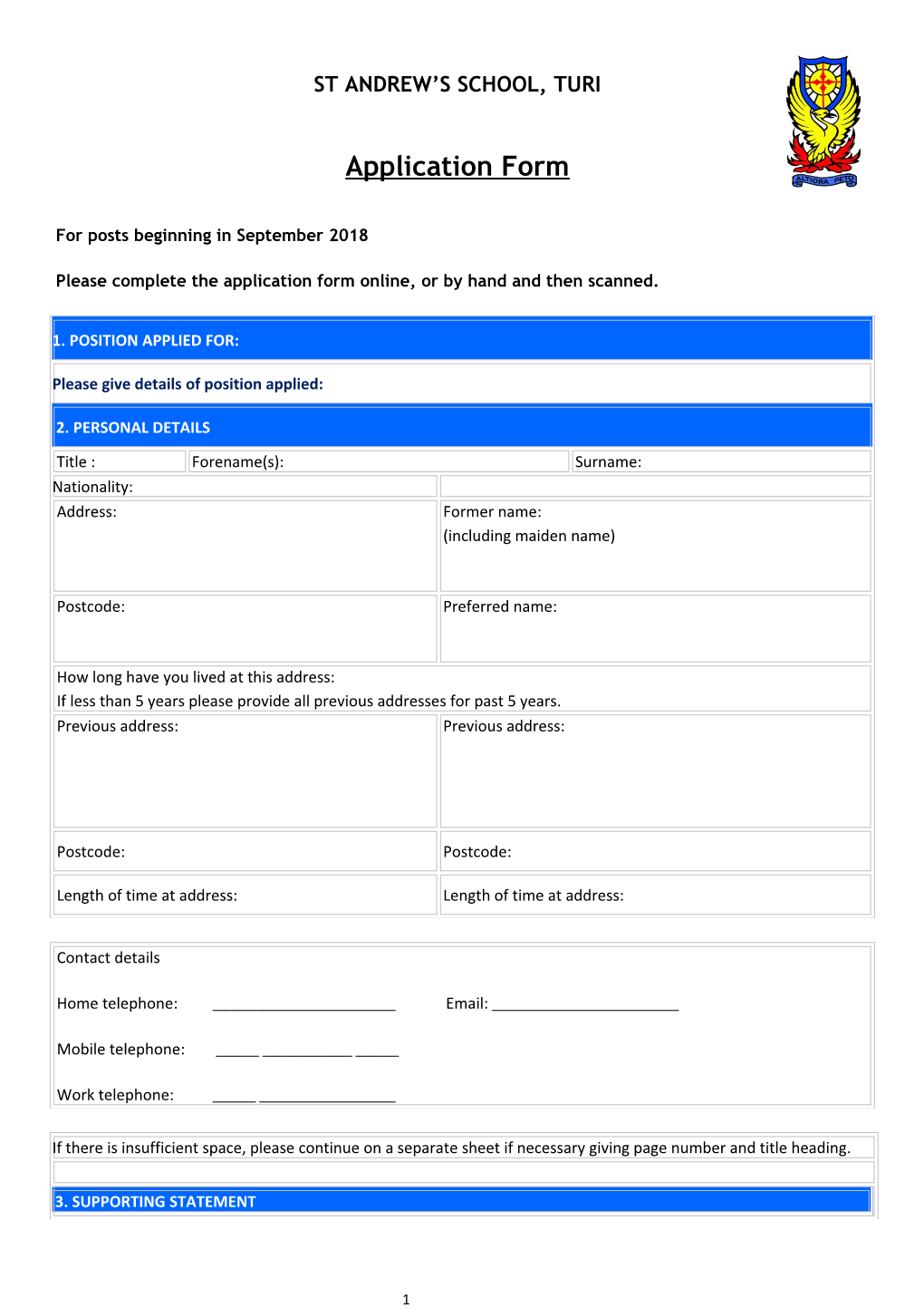 Please Complete the Application Form Online, Or by Hand and Then Scanned