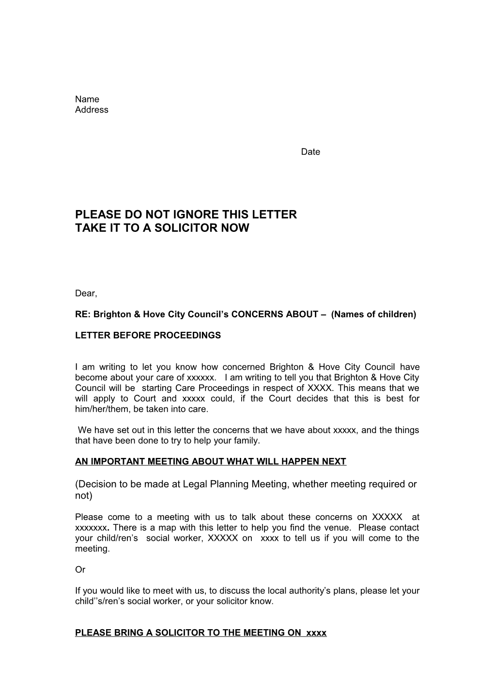 Please Do Not Ignore This Letter Take It to a Solicitor Now