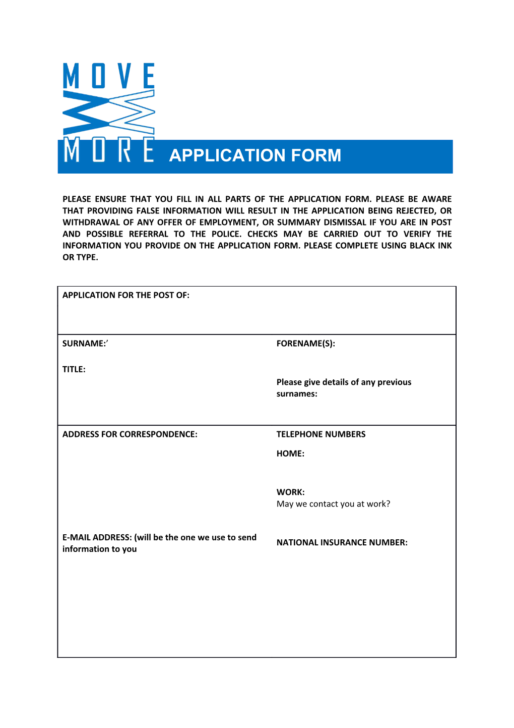 Please Ensure That You Fill in All Parts of the Application Form. Please Be Aware That