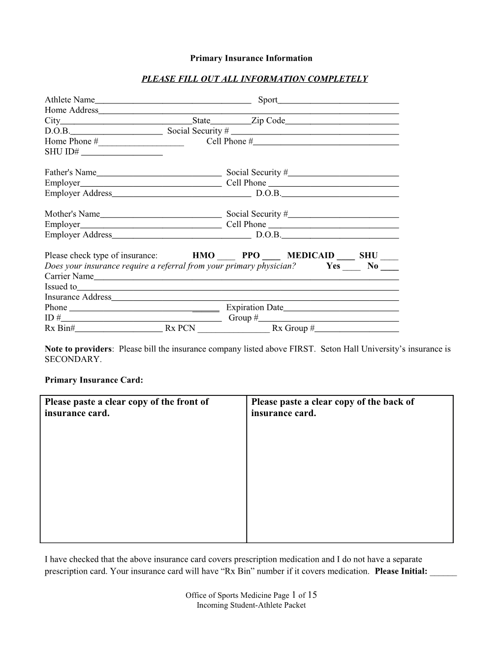 Please Fill out All Information Completely