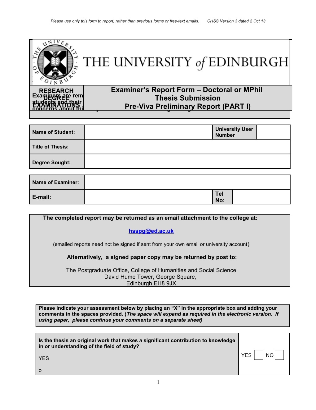 Please Use Only This Form to Report, Rather Than Previous Forms Or Free-Text Emails. CHSS