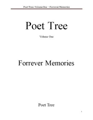Poet Tree Volume One: Forrever Memories