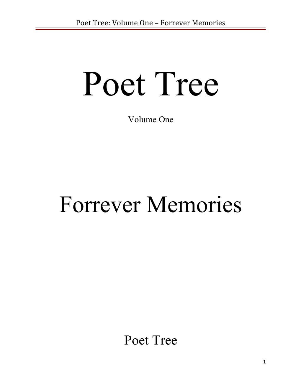 Poet Tree Volume One: Forrever Memories