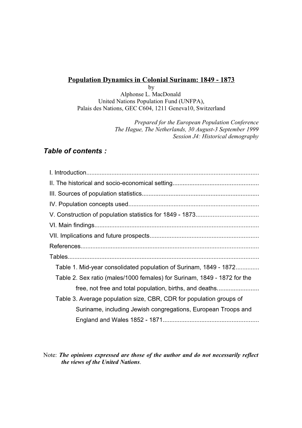 Population Dynamics in Colonial Surinam: 1849 - 1873