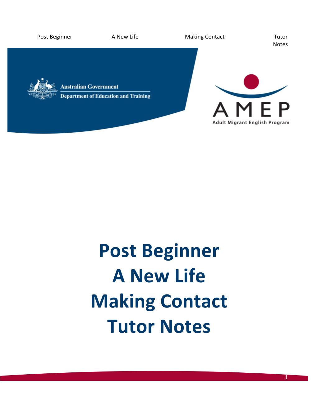 Post Beginner a New Life Making Contact Tutor Notes