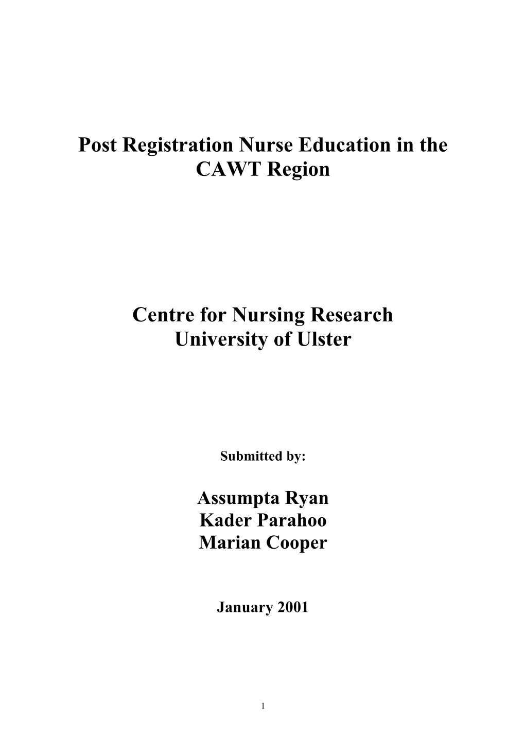 Post Registration Nurse Education in the CAWT Region