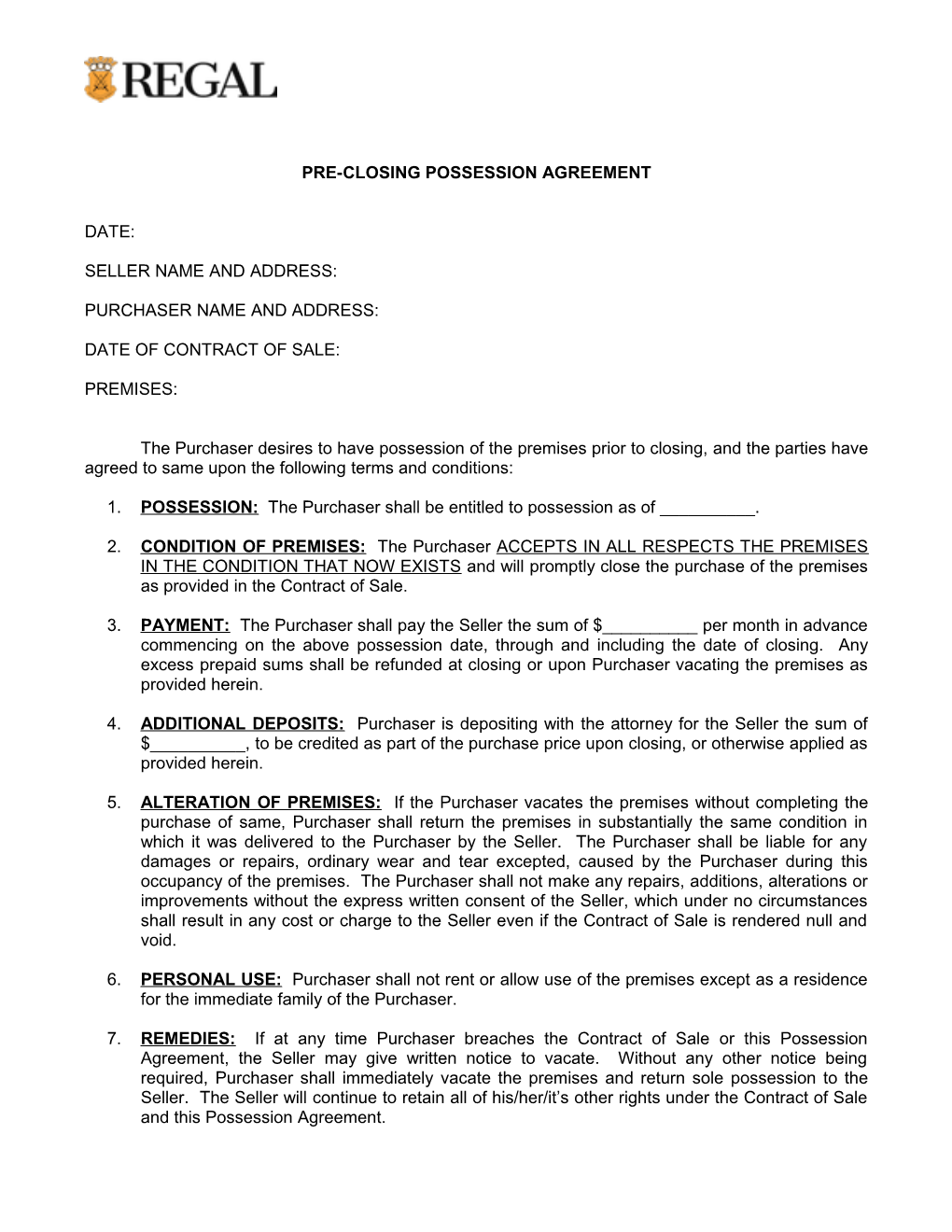 Pre-Closing Possession Agreement