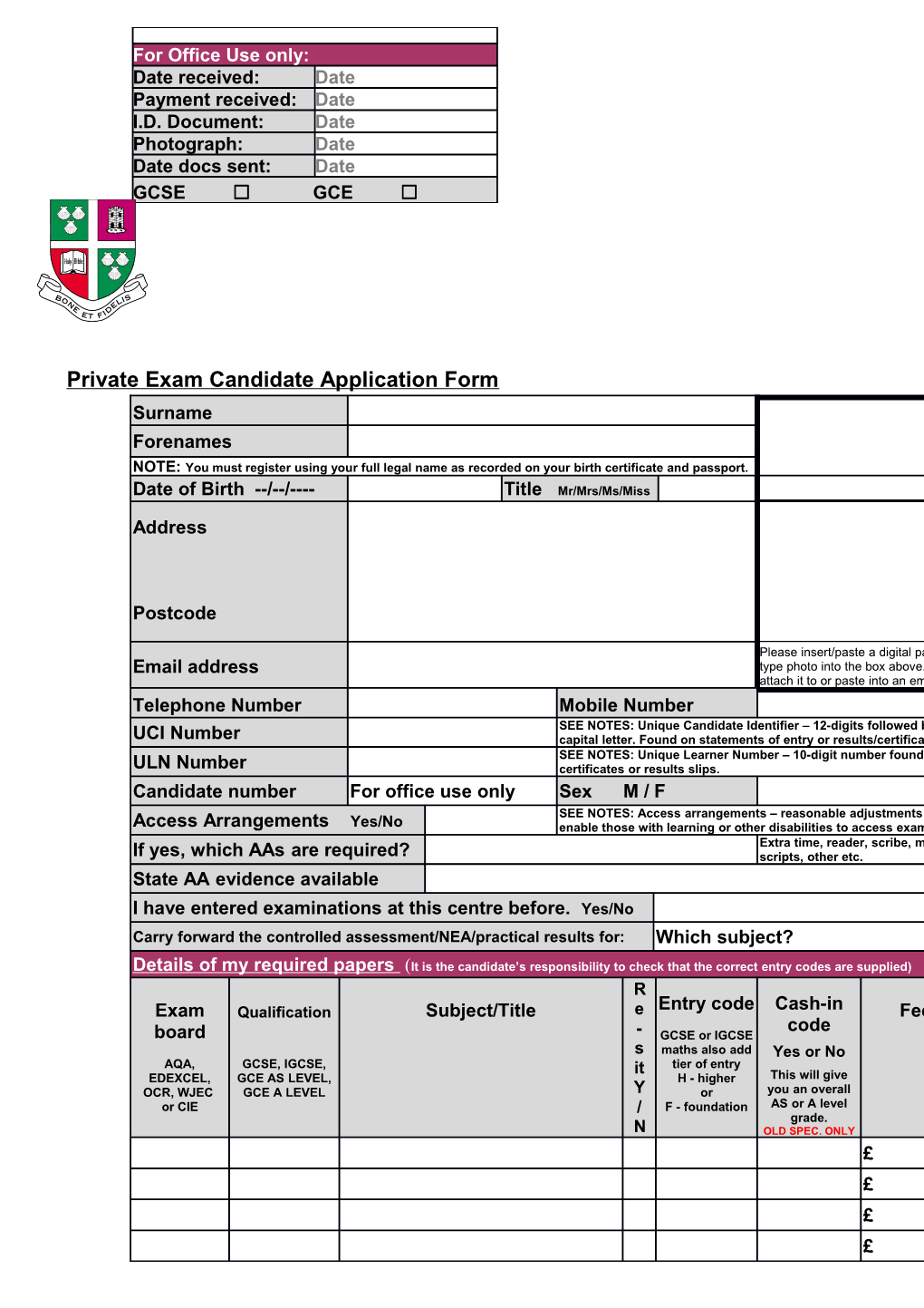 Private Exam Candidate Application Form Exam Series: Nov Jan May/June (Delete)