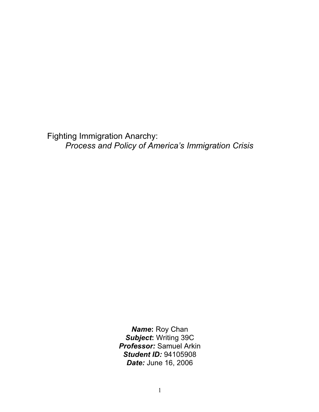 Process and Policy of America S Immigration Crisis