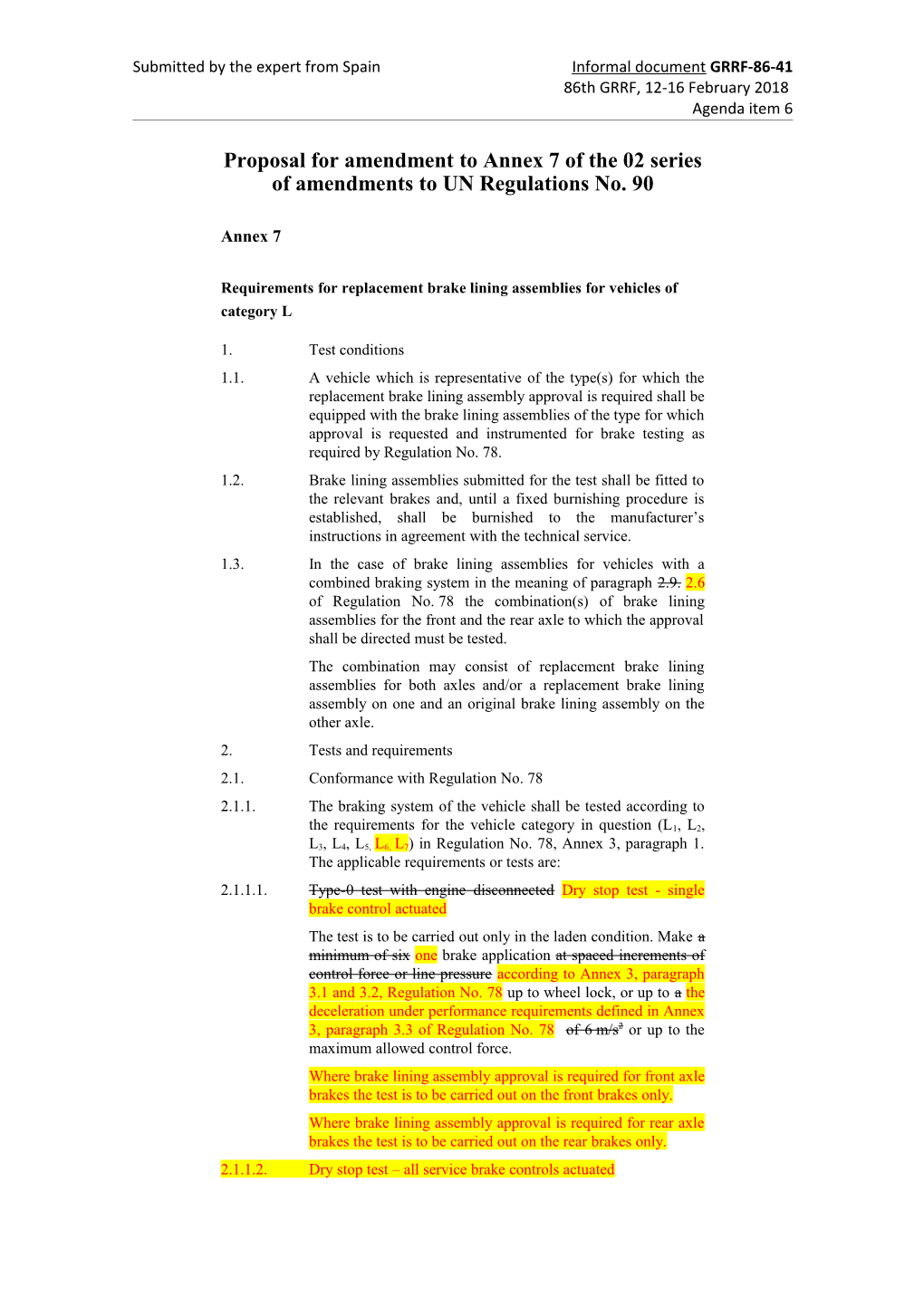 Proposal for Amendment to Annex 7 Ofthe 02 Series of Amendments to UN Regulations No. 90