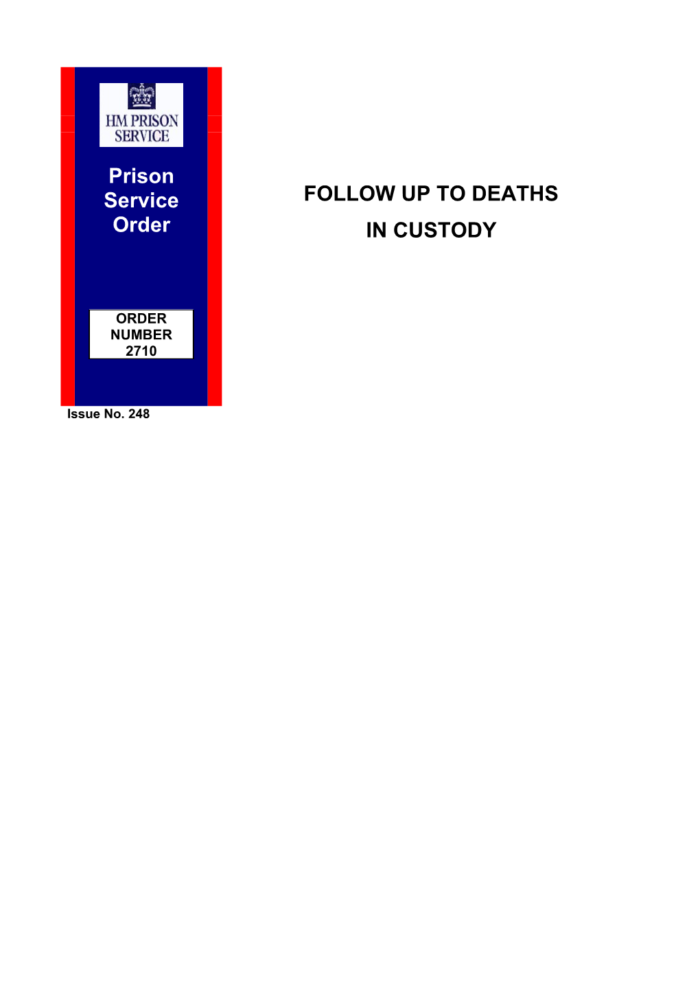 PSO 2710 - Follow up to Deaths in Custody
