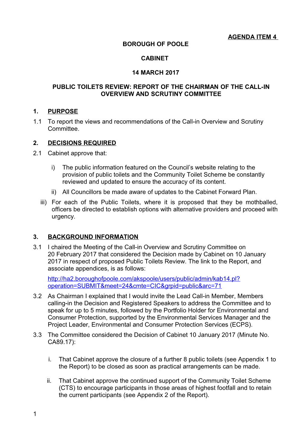 PUBLIC TOILETS REVIEW: Report of the CHAIRMAN of the CALL-IN OVERVIEW and SCRUTINY COMMITTEE