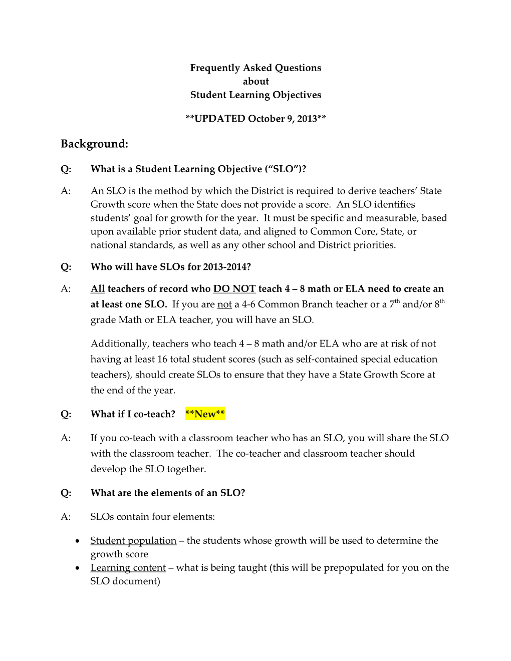 Q:What Is a Student Learning Objective ( SLO )?