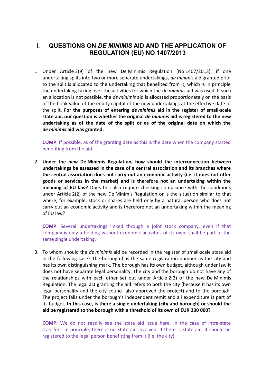 Questions on Deminimis Aid and the Application of Regulation (EU) No1407/2013