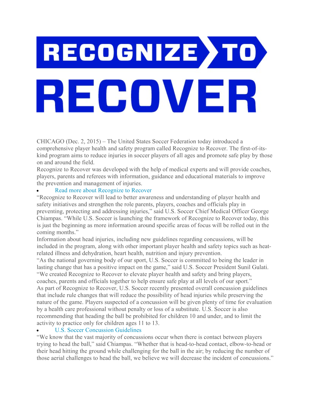 Recognize to Recover Was Developed with the Help of Medical Experts and Will Provide Coaches