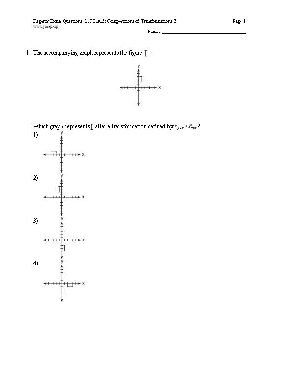 Regents Exam Questions G.CO.A.5: Compositions of Transformations 3Page 1