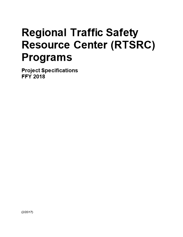 Regional Traffic Safety Resource Center (RTSRC) Programs