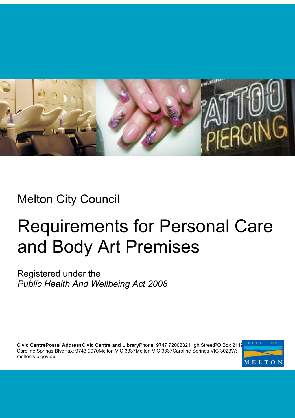 Registration Requirements for Personal Care and Body Art Industries