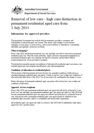 Removal of Low Care High Care Distinction in Permanent Residential Aged Care from 1 July 2014