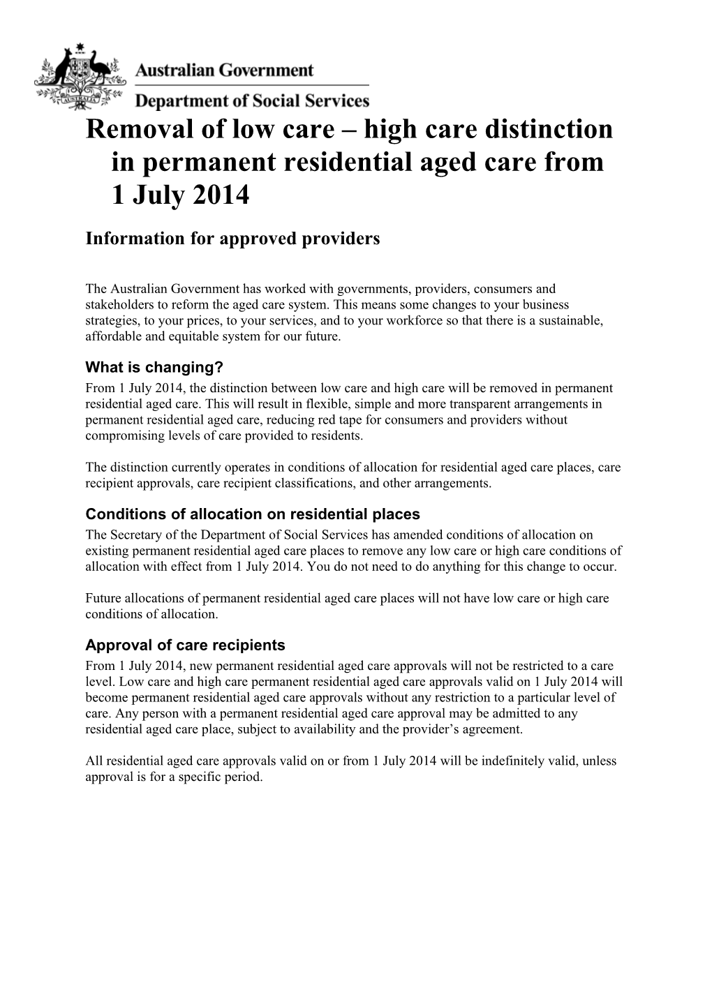 Removal of Low Care High Care Distinction in Permanent Residential Aged Care from 1 July 2014