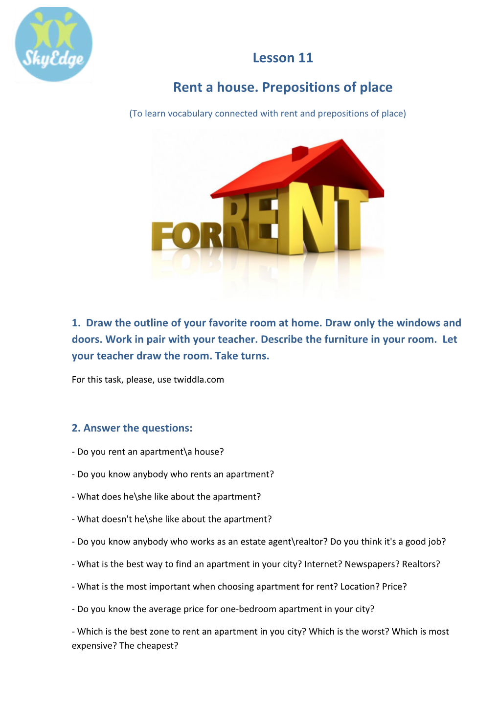 Rent a House. Prepositions of Place