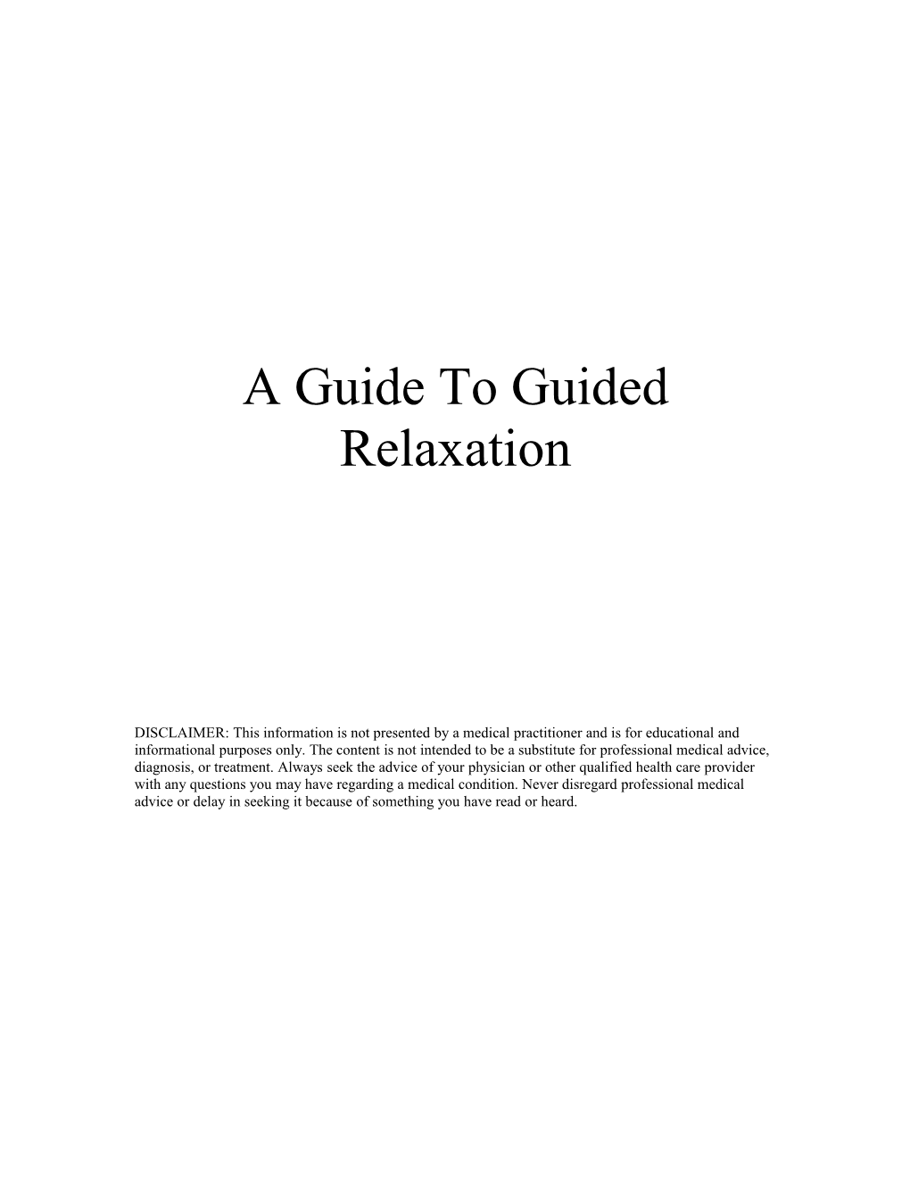 Report for Guided Relaxation