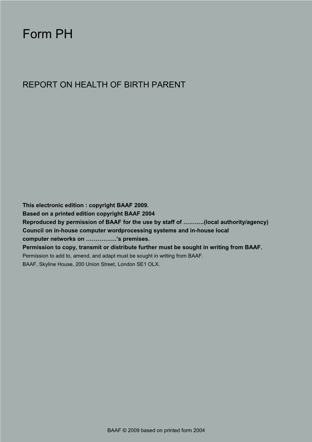 Report on Health of Birth Parent